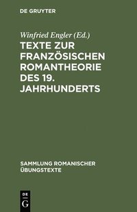 bokomslag Texte Zur Franzsischen Romantheorie Des 19. Jahrhunderts