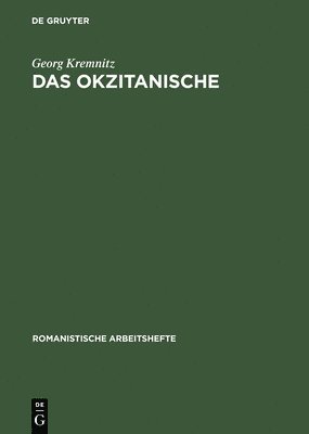 Georg Kremnitz - Das Okzitanische, Inbunden