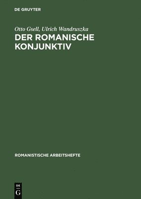 Otto Gsell, Ulrich Wandruszka - romanische Konjunktiv, Inbunden