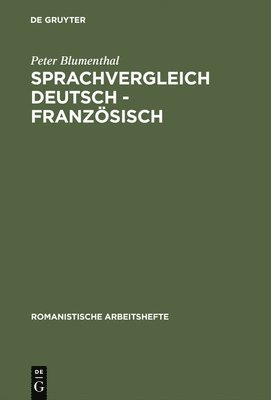 Peter Blumenthal - Sprachvergleich Deutsch - Französisch, Inbunden