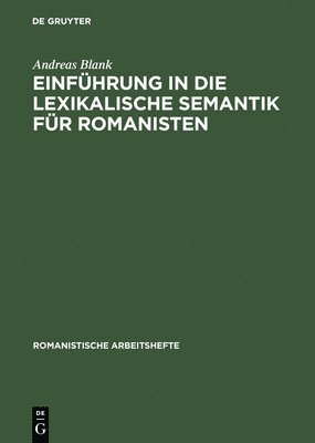 bokomslag Einfhrung in Die Lexikalische Semantik Fr Romanisten