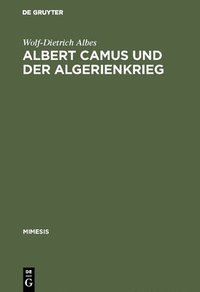 bokomslag Albert Camus Und Der Algerienkrieg