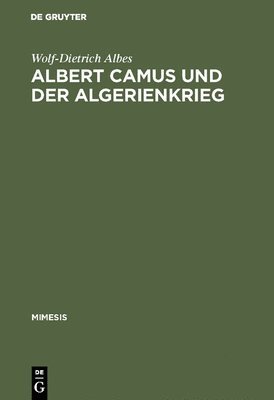 Albert Camus Und Der Algerienkrieg 1