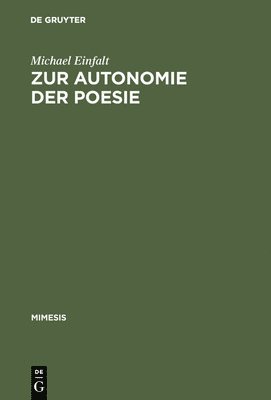 Zur Autonomie Der Poesie