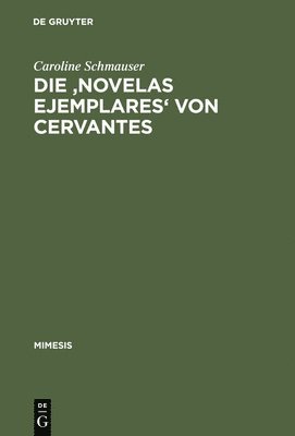 Die 'Novelas Ejemplares' Von Cervantes 1