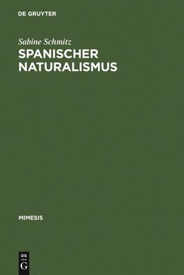 bokomslag Spanischer Naturalismus