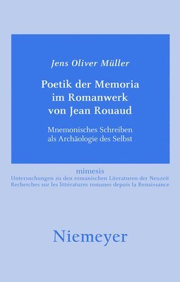 Poetik der Memoria im Romanwerk von Jean Rouaud 1