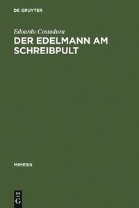 bokomslag Der Edelmann am Schreibpult