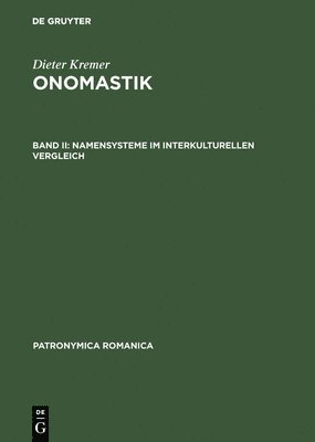 Onomastik, Band II, Namensysteme im interkulturellen Vergleich 1