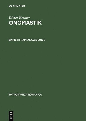 Onomastik, Band III, Namensoziologie 1
