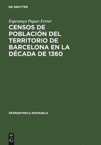 bokomslag Censos de poblacin del territorio de Barcelona en la dcada de 1360