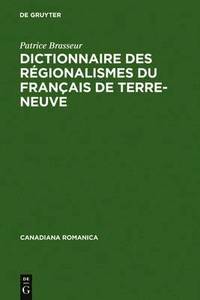 bokomslag Dictionnaire des regionalismes du francais de Terre-Neuve