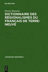 bokomslag Dictionnaire des régionalismes du français de Terre-Neuve