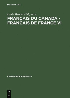 bokomslag Franais du Canada - Franais de France VI