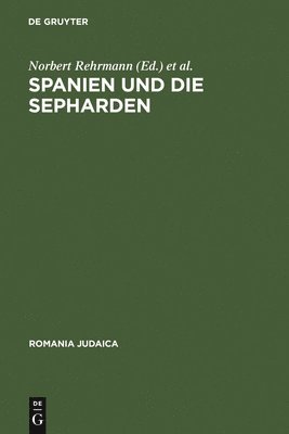 Norbert Rehrmann, Andreas Koechert - Spanien und die Sepharden, Inbunden