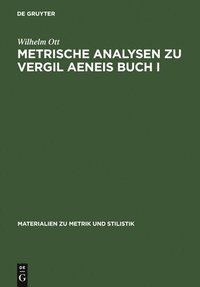 bokomslag Metrische Analysen Zu Vergil Aeneis Buch I