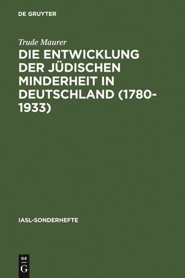 Die Entwicklung der jdischen Minderheit in Deutschland (1780--1933) 1