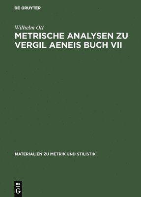 bokomslag Metrische Analysen Zu Vergil Aeneis Buch VII