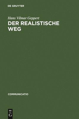 Hans Vilmar Geppert - realistische Weg, Inbunden