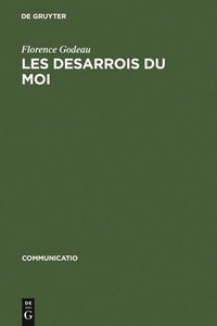 bokomslag Les Desarrois Du Moi