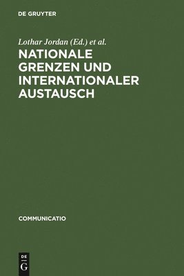Lothar Jordan, Bernd Kortländer - Nationale Grenzen und internationaler Austausch, Inbunden
