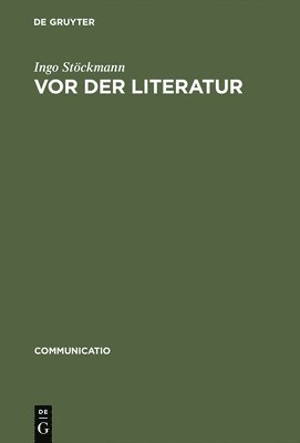 Vor der Literatur 1