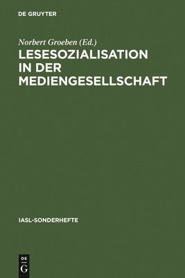 Norbert Groeben - Lesesozialisation in der Mediengesellschaft, Inbunden