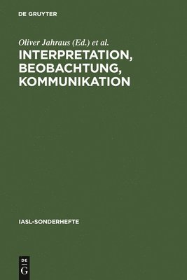Interpretation, Beobachtung, Kommunikation 1