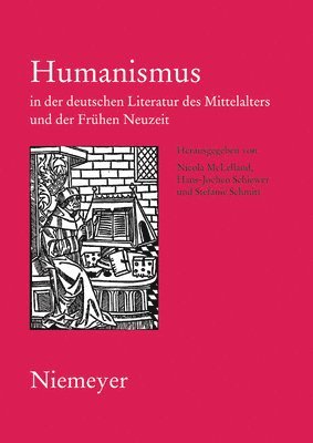 bokomslag Humanismus in Der Deutschen Literatur Des Mittelalters Und Der Frhen Neuzeit