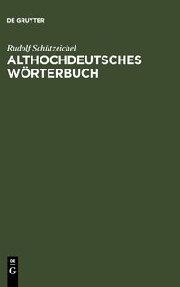 bokomslag Althochdeutsches Woerterbuch
