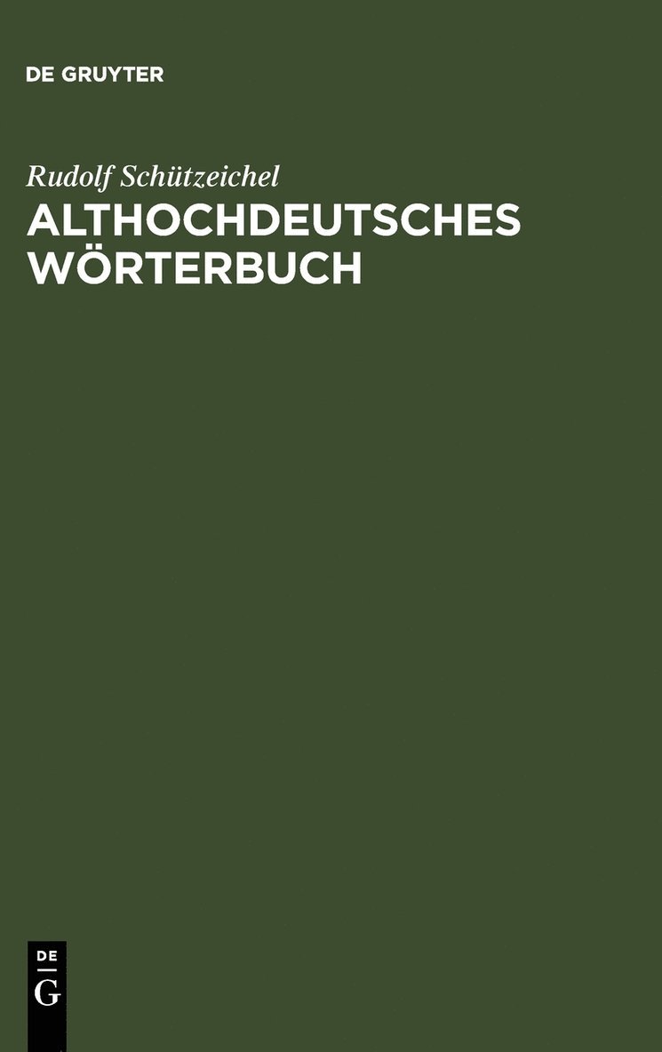 Rudolf Schützeichel - Althochdeutsches Wörterbuch, Inbunden