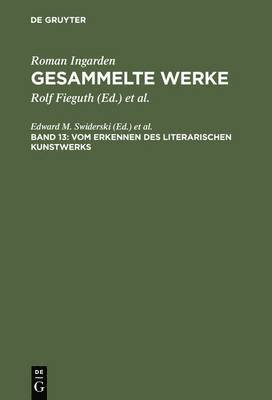 Edward M Swiderski, Edward M. Swiderski - Vom Erkennen des literarischen Kunstwerks, Inbunden