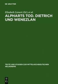 bokomslag Alpharts Tod. Dietrich und Wenezlan