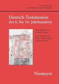 bokomslag Dietrich-Testimonien des 6. bis 16. Jahrhunderts