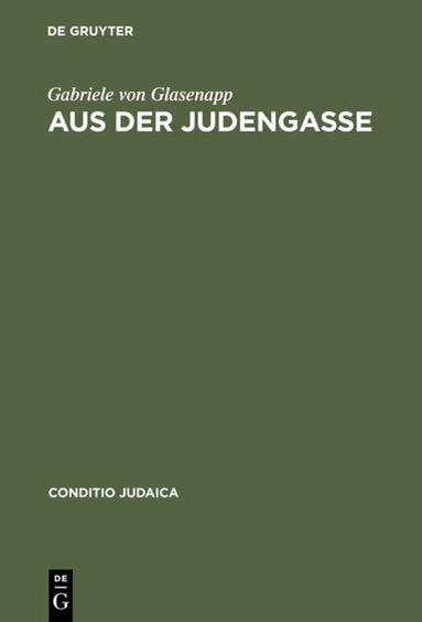Gabriele von Glasenapp - Aus der Judengasse, Inbunden