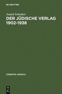 bokomslag Der Jdische Verlag 1902-1938