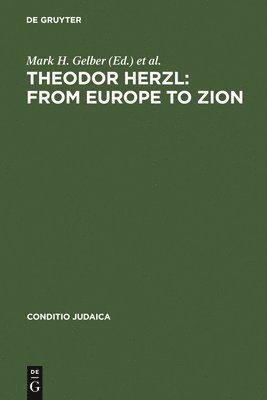 Theodor Herzl: From Europe to Zion 1