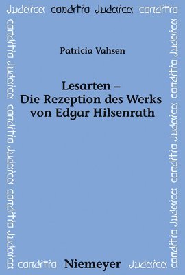 Patricia Vahsen - Lesarten - Die Rezeption des Werks von Edgar Hilsenrath, Inbunden