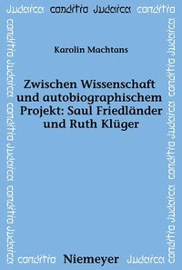 bokomslag Zwischen Wissenschaft und autobiographischem Projekt