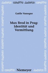 bokomslag Max Brod in Prag