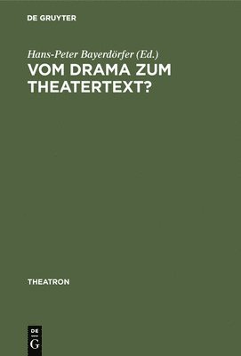 Vom Drama Zum Theatertext? 1