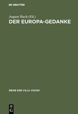 August Buck - Europa-Gedanke, Inbunden