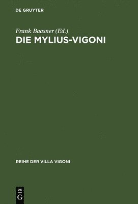Frank Baasner - Die Mylius-Vigoni, Inbunden