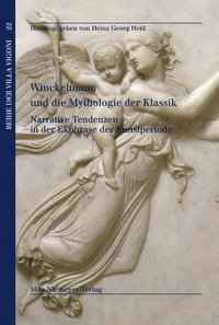 bokomslag Winckelmann Und Die Mythologie Der Klassik