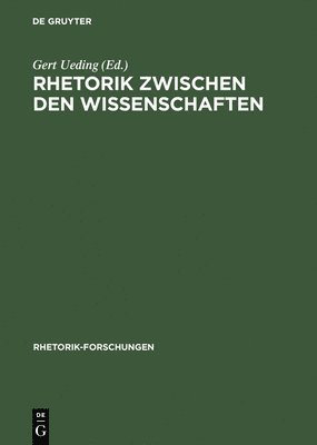 bokomslag Rhetorik Zwischen Den Wissenschaften