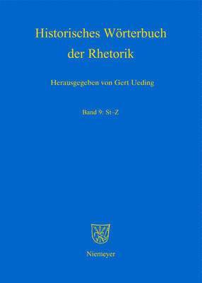 Historisches Worterbuch der Rhetorik, Band 9 1