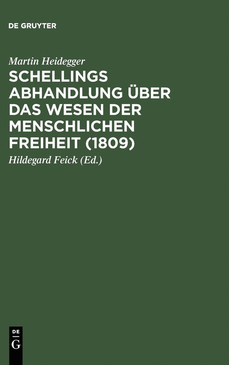 Schellings Abhandlung ber Das Wesen Der Menschlichen Freiheit (1809) 1