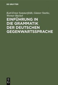 bokomslag Einfhrung in Die Grammatik Der Deutschen Gegenwartssprache