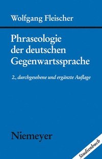 bokomslag Phraseologie der deutschen Gegenwartssprache