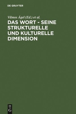 Das Wort - Seine strukturelle und kulturelle Dimension 1